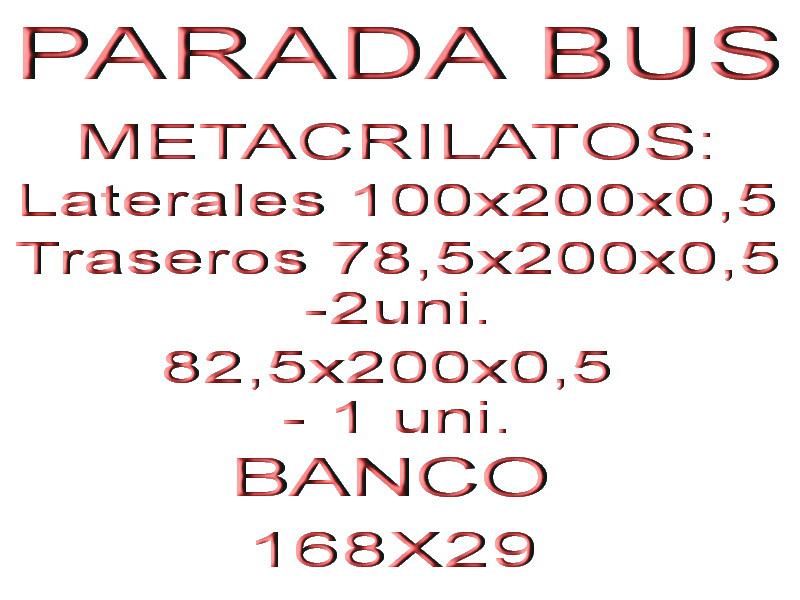 parada bus metal metacrilato 220x249x106 techo 296.5x100 (160eu.) 1u